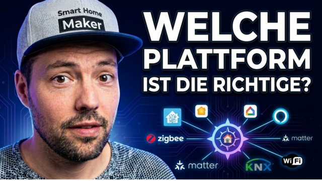 Welche Smart Home Plattform und Protokolle sind richtig für Dich?
